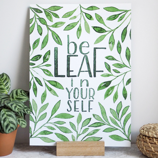 Poster A4 beleaf in yourself by Frollein Schmid