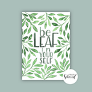 Poster A4 beleaf in yourself by Frollein Schmid