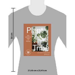 Plant Tribe: Vom glcklichen Leben mit Pflanzen (Deutsche Version)